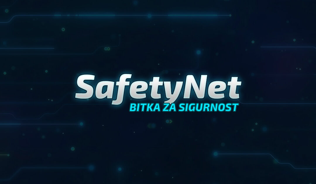 SafetyNet – bitka za sigurnost